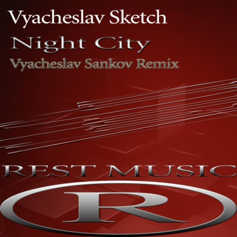 Night City (Vyacheslav Sankov Remix)