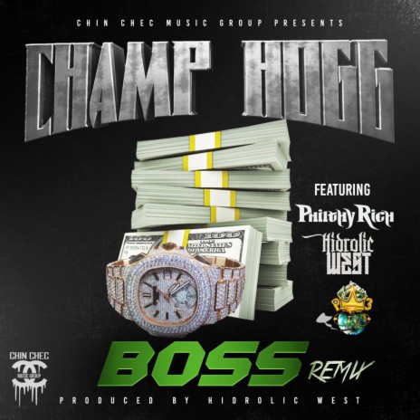 Boss (Remix) ft. Philthy Rich, Hydrolic West & P3 | Boomplay Music