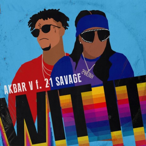 WIT IT ft. 21 Savage | Boomplay Music