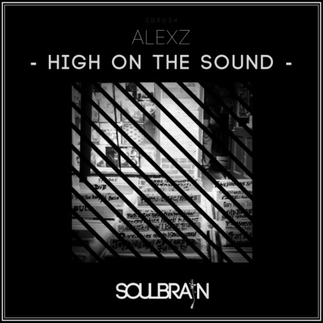 High On The Sound (Original Mix)