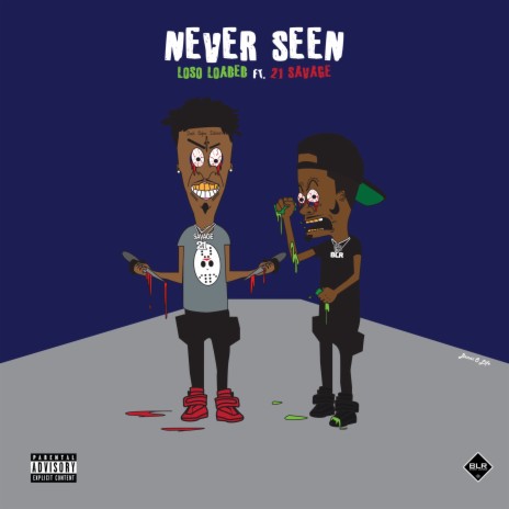 Never Seen ft. 21 Savage | Boomplay Music