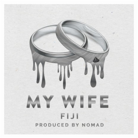 My Wife | Boomplay Music