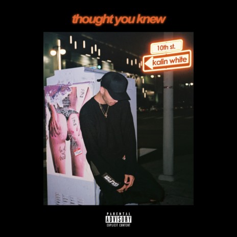 Thought You Knew | Boomplay Music