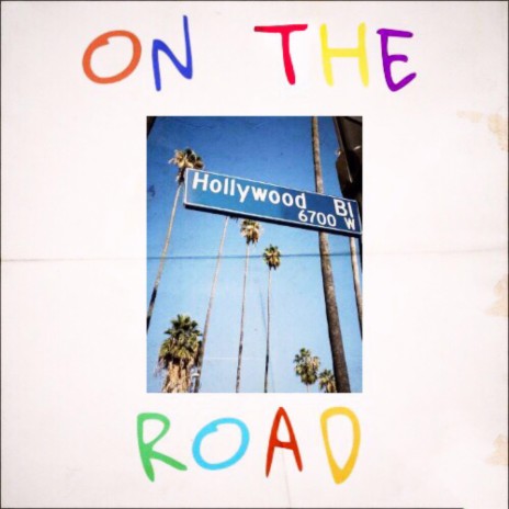 On the Road | Boomplay Music