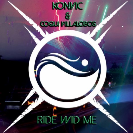 Ride Wid Me (Original Mix) ft. Coqui Villalobos | Boomplay Music