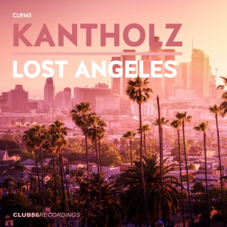 Lost Angeles (Original Mix)