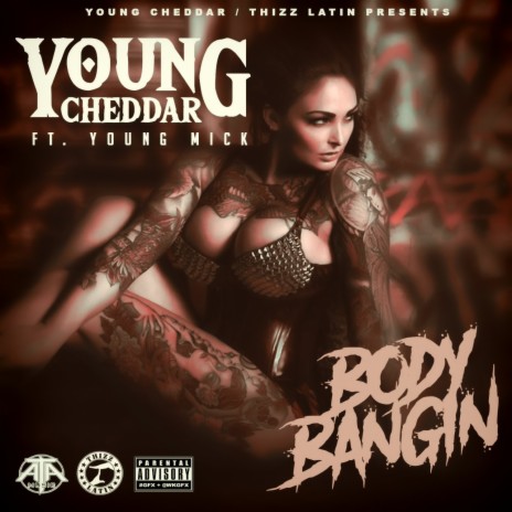 Body Bangin ft. Young Mick | Boomplay Music