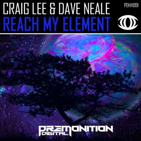Reach My Element (Original Mix) ft. Dave Neal