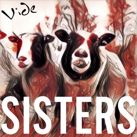 Sisters | Boomplay Music