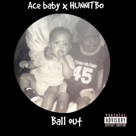 Ball Out ft. Hunnit Bo | Boomplay Music