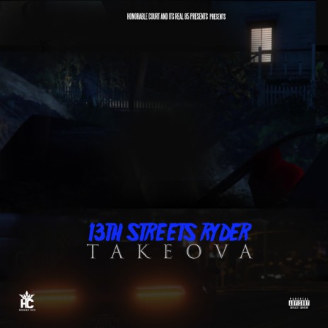 13th Streets Ryder Takeova | Boomplay Music