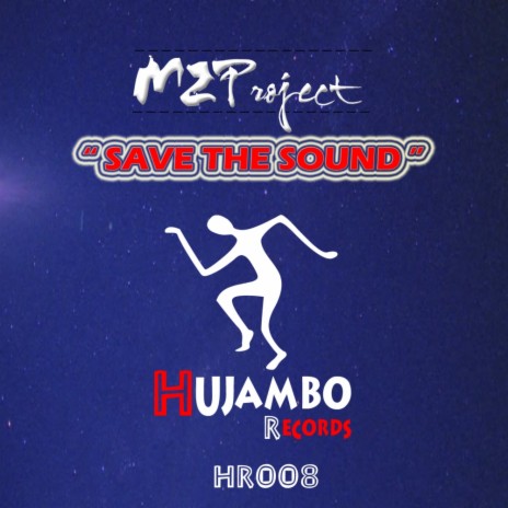 Save The Sound (Original Mix)
