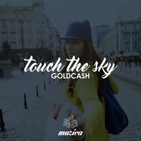 Touch the Sky (Radio Mix) | Boomplay Music