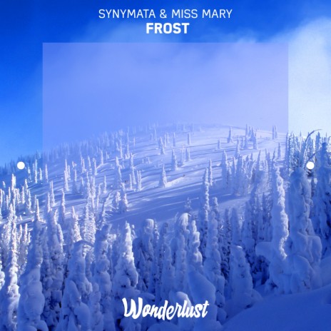 Frost ft. Miss Mary | Boomplay Music