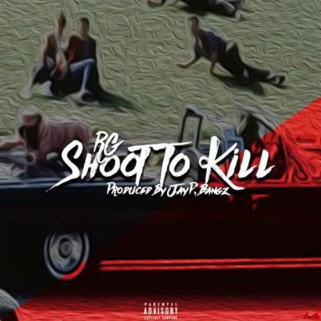 Shoot to Kill | Boomplay Music