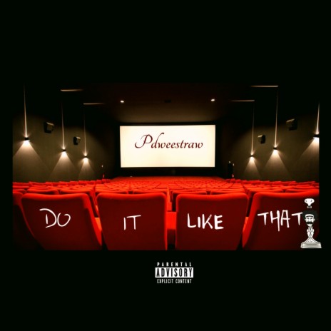 Do It Like That | Boomplay Music