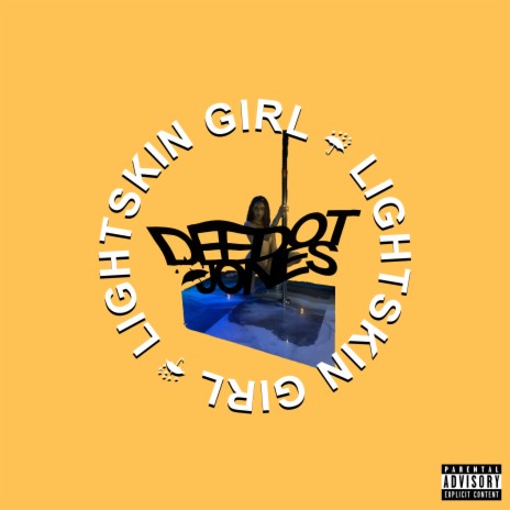 Lightskin Girl | Boomplay Music