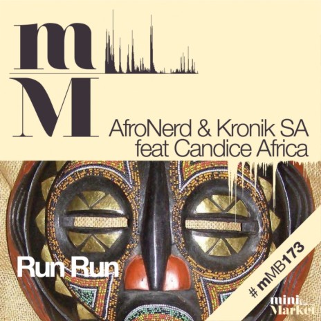 Run Run (Original Mix) ft. Kronik SA & Candace Africa | Boomplay Music
