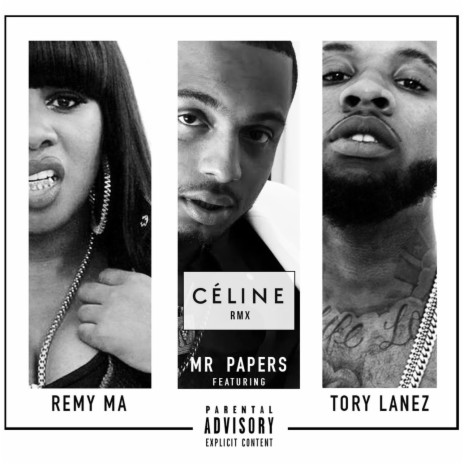 Celine (Remix) ft. Tory Lanez & Remy Ma | Boomplay Music