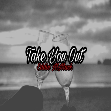 Take You Out | Boomplay Music