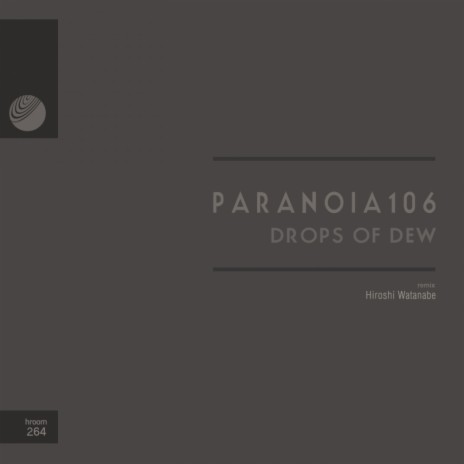 Drops of Dew (Hiroshi Watanabe Deep Cosmos Remix)