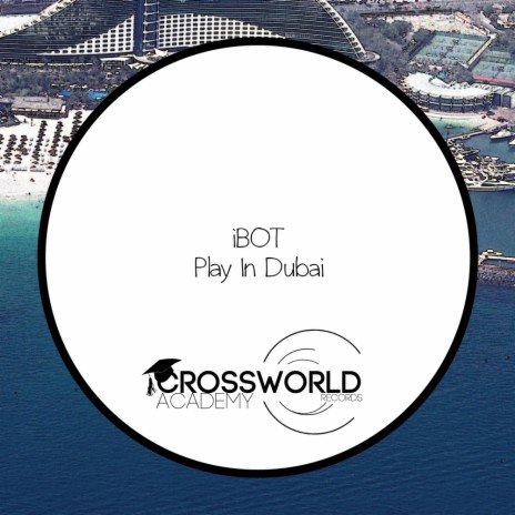 Play In Dubai (Original Mix) | Boomplay Music