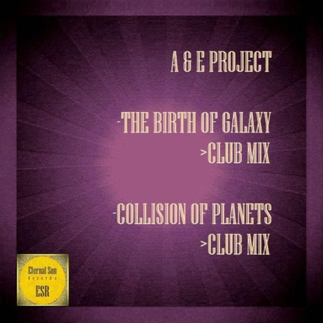 The Birth Of Galaxy (Club Mix) | Boomplay Music