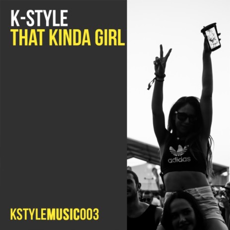 That Kinda Girl (Original Mix) | Boomplay Music