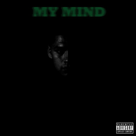 My Mind | Boomplay Music