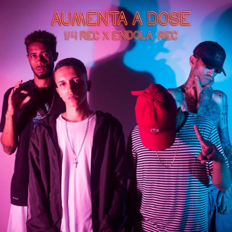 Aumenta a Dose ft. GROMAH, DROP um doce, Thallys For & Douglas DMT | Boomplay Music