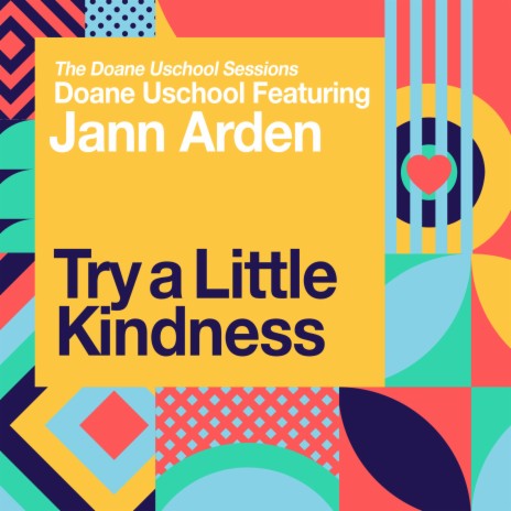 Try a Little Kindness ft. Melanie Doane & Jann Arden | Boomplay Music