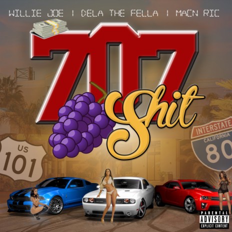 707 Shit ft. Willie Joe & Macn Ric | Boomplay Music