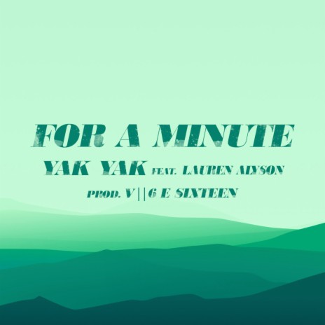 For a Minute ft. Lauren Alyson | Boomplay Music