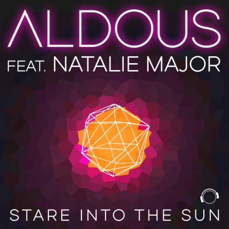 Stare into the Sun (Club Mix) ft. Natalie Major | Boomplay Music