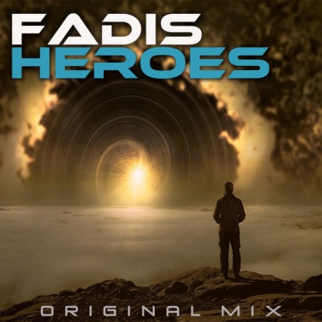 Heroes (Original Mix) | Boomplay Music