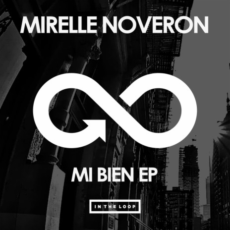 Mi Bien (Original Mix)
