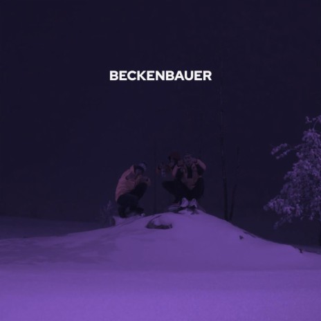 Beckenbauer | Boomplay Music
