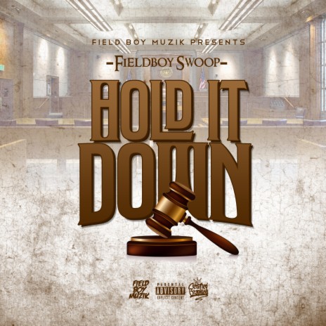 Hold It Down | Boomplay Music