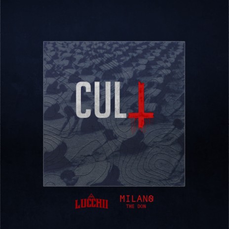 Cult ft. Milano The Don