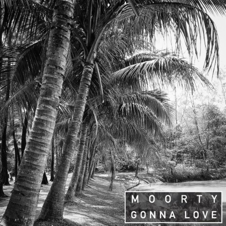 Gonna Love | Boomplay Music