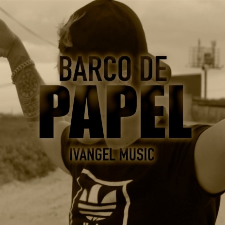 Barco de Papel | Boomplay Music