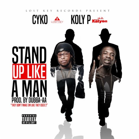 Stand Up Like a Man ft. Koly P | Boomplay Music