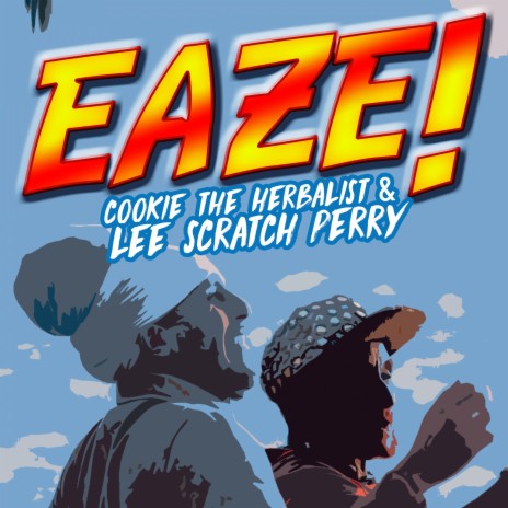 Eaze! (Single) ft. Lee "Scratch" Perry | Boomplay Music