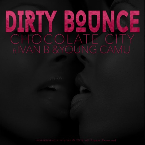 Dirty Bounce ft. Ivan B & Young Camu | Boomplay Music