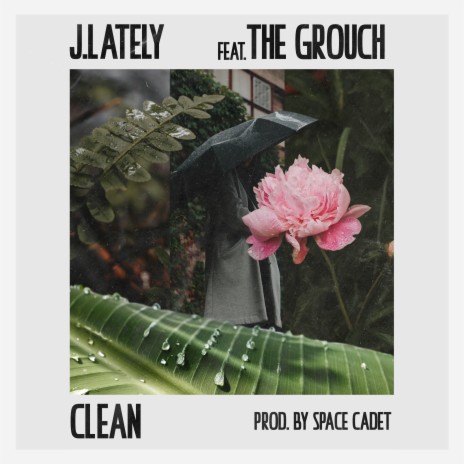 Clean ft. The Grouch | Boomplay Music