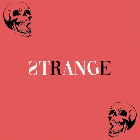 Strange | Boomplay Music