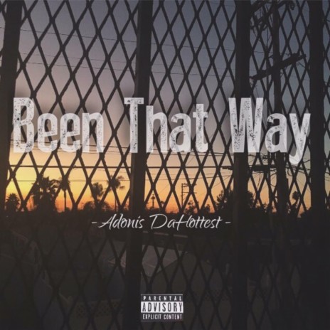 Been That Way | Boomplay Music