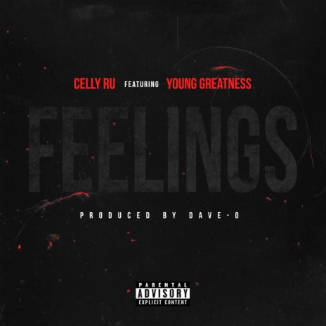 Feelings ft. Young Greatness | Boomplay Music