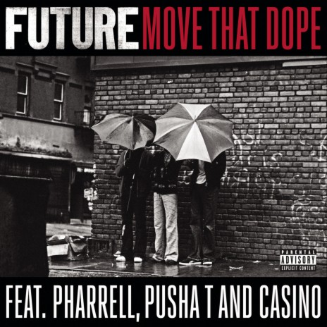 Move That Dope ft. Pharrell, Pusha T & Casino