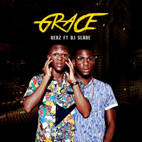 Grace ft. Dj-Slade & 911Street Ent | Boomplay Music